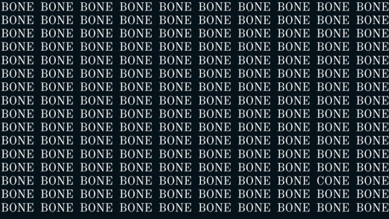 Brain Test: If you have Sharp Eyes Find the Word Cone among Bone in 15 Secs