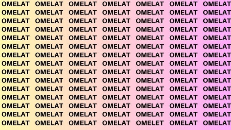 Brain Teaser: If you have Hawk Eyes Find the Word Omelet in 15 secs