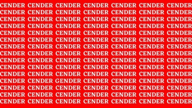 Brain Teaser: If you have Eagle Eyes Find the Word Gender in 13 Secs