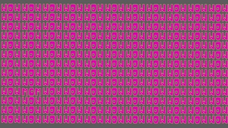 Optical Illusion Brain Test: If you have Eagle Eyes find the Word Mom among Wow in 20 Secs