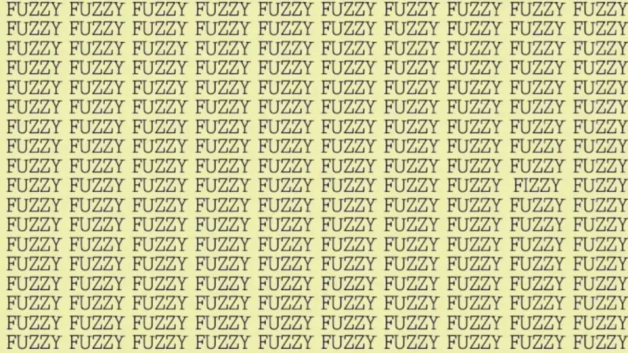 Brain Teaser: If you have Hawk Eyes find the word Fizzy among Fuzzy in 15 secs