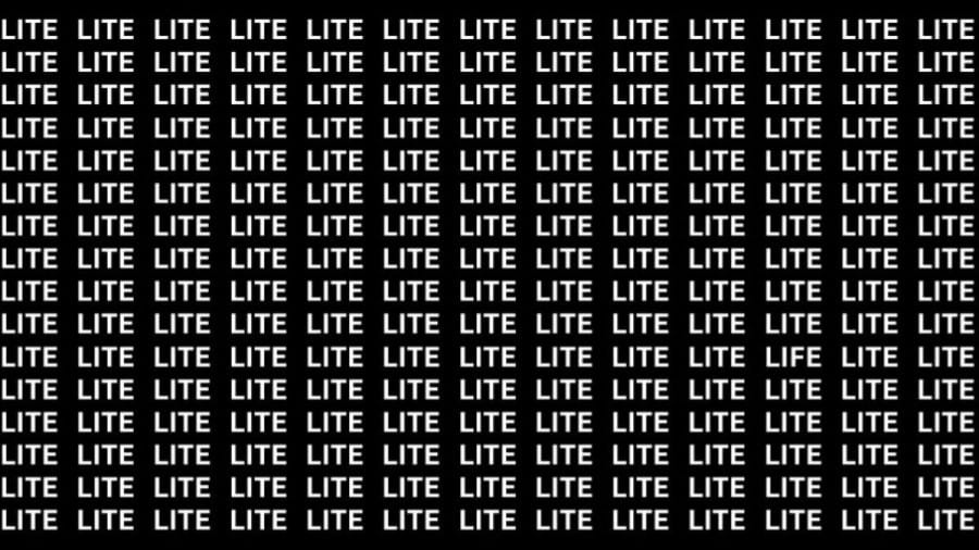 Brain Teaser: If you have Hawk Eyes find the word Life among Lite in 15 secs