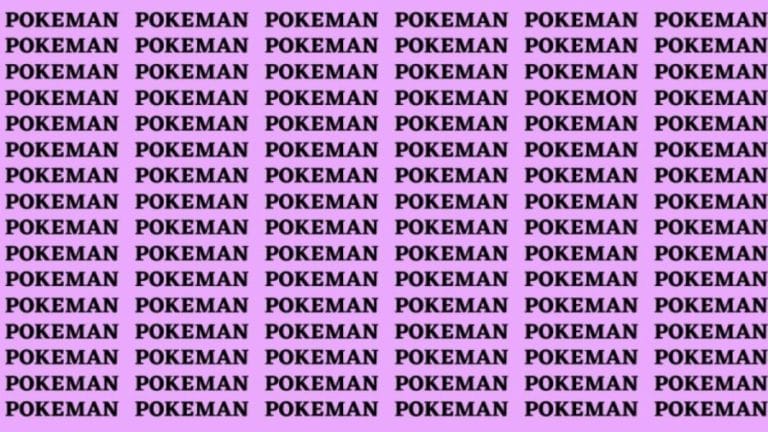 Brain Test: If you have Eagle Eyes find the word Pokemon in 15 secs