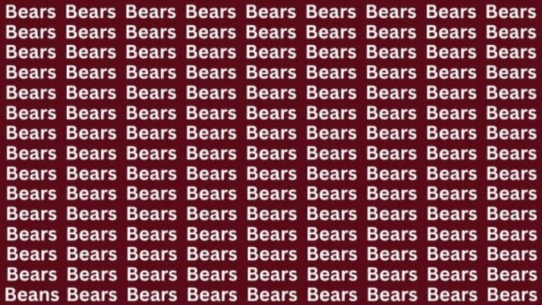 Brain Test: If You Have Hawk Eyes Find The Word Beans Among Bears In 15 Secs