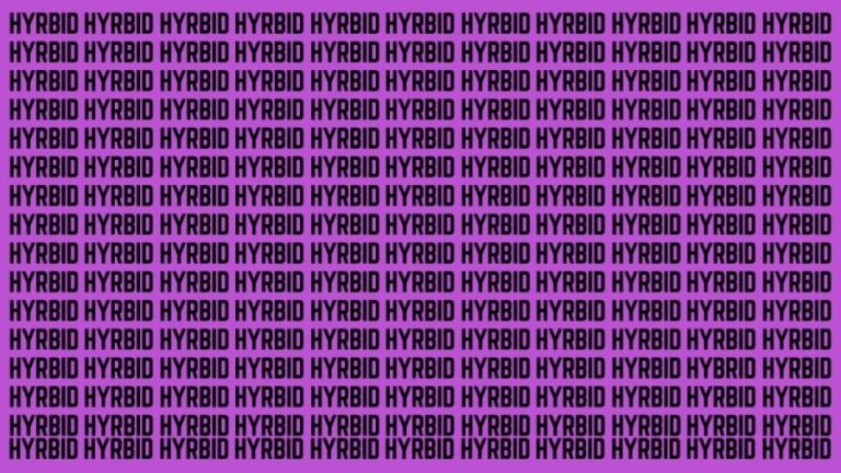 Brain Teaser: If You Have Hawk Eyes Find The Word Hybrid In 22 Secs