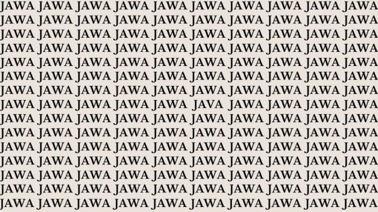 Brain Teaser: If You Have Sharp Eyes Find The Word JAVA In 20 Secs