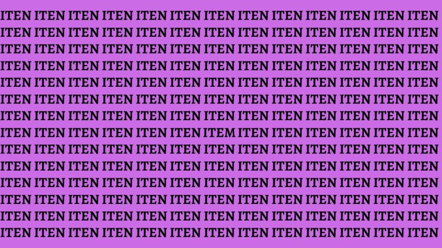 Brain Teaser: If You Have Eagle Eyes Find the Word ITEM in 15 Secs?