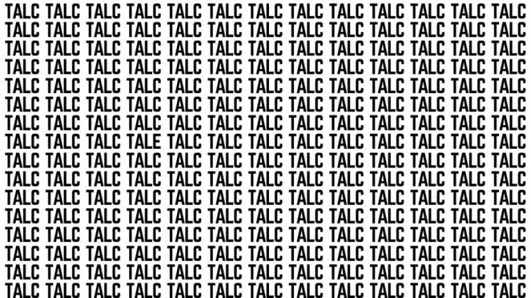 Brain Teaser: If You Have Eagle Eyes Find The Word Tale Among Talc In 15 Secs