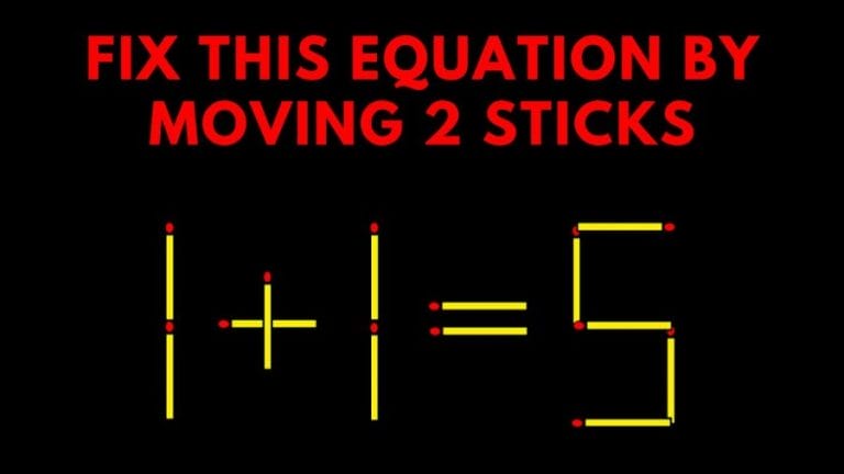 Brain Teaser: 1+1=5 Fix this equation by moving 2 sticks | Matchstick Puzzles