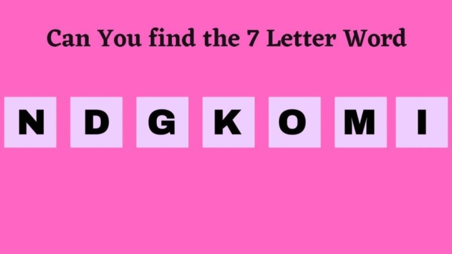 Brain Teaser: Can You Guess the 7 Letter Word in 15 Seconds? Scrambled Word Puzzle