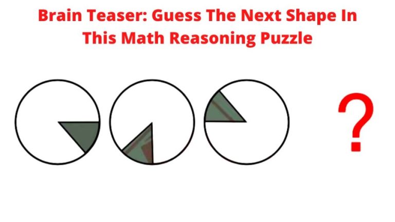 Brain Teaser: Guess The Next Shape In This Math Reasoning Puzzle