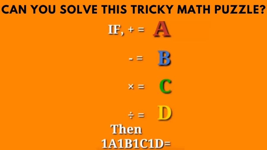 Brain Teaser IQ Test – Can you solve this Tricky Math Puzzle?