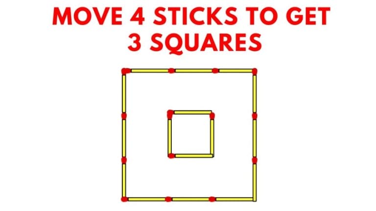 Brain Teaser IQ Test: Move 4 Sticks to Get 3 Squares || Matchstick Puzzles