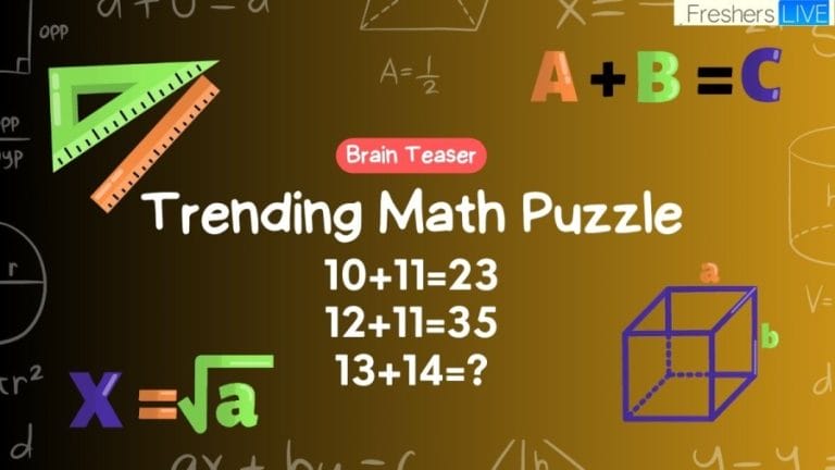 Brain Teaser: If 10+11=23, 12+11=35, 13+14=? Trending Math Puzzle