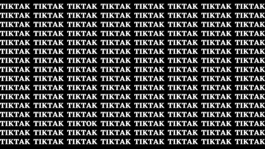 Brain Teaser: If You Have Sharpe Eyes Find TikTok among TikTak in 15 Secs?