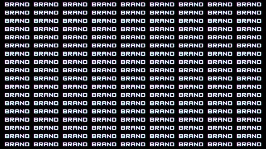 Brain Teaser: If you have Hawk Eyes find Grand among Brand in 14 Secs