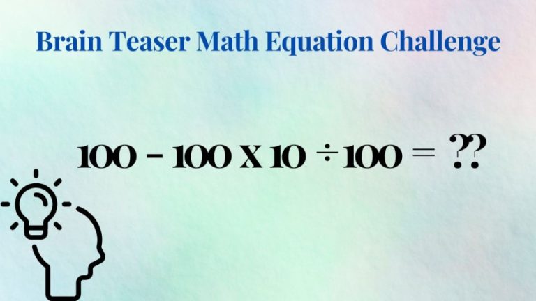 Brain Teaser Math Equation Challenge: Solve this Maths Equation in 20 Secs