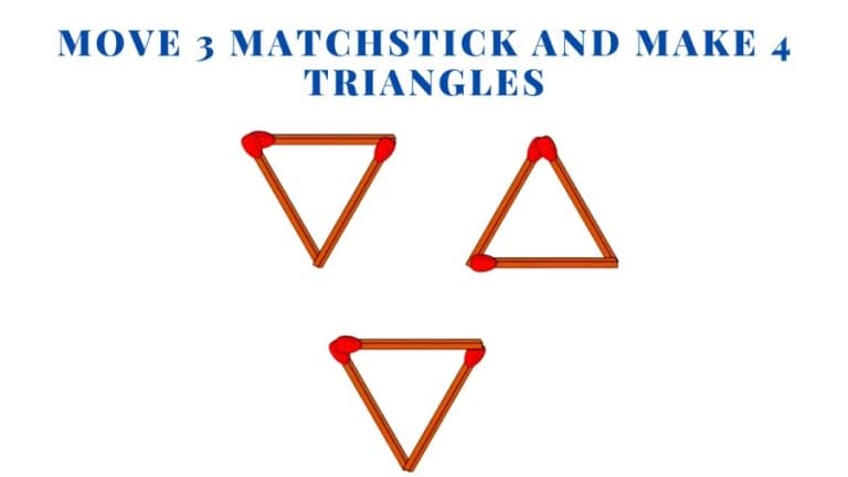 Brain Teaser: Move 3 Matchstick and make 4 triangles | Matchstick Puzzle