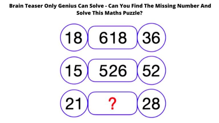 Brain Teaser Only Genius Can Solve – Can You Find The Missing Number And Solve This Maths Puzzle?