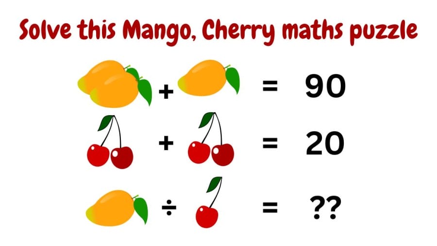 Brain Teaser: Solve this Mango, Cherry maths puzzle