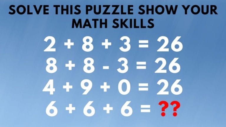 Brain Teaser – Solve this Puzzle Show Your Math Skills in 30 sec