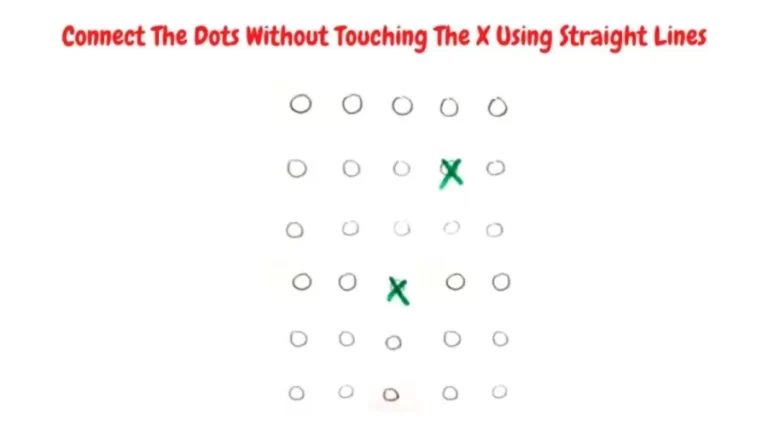 Brain Teaser To Test Your IQ: Connect The Dots Without Touching The X Using Straight Lines