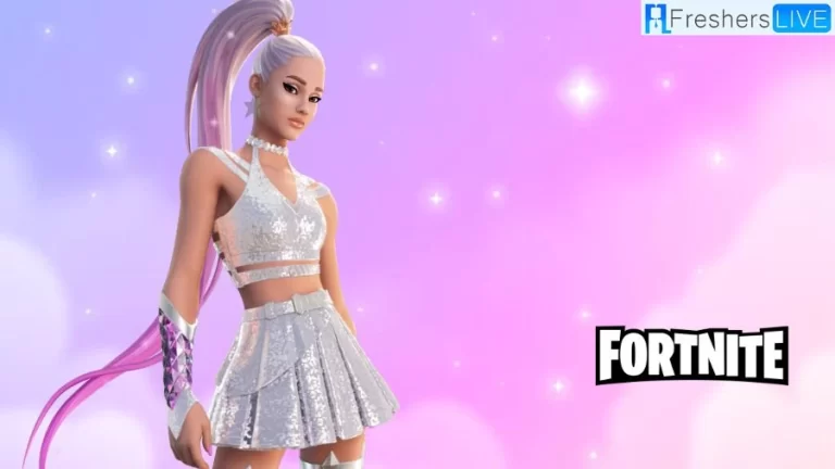 How to Get Ariana Grande Skin Fortnite 2023? A Complete Guide