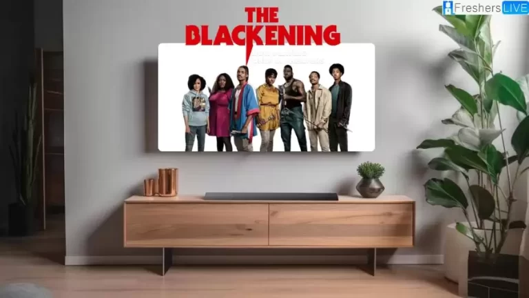 How to Watch the Blackening? Where to Watch and Stream ‘The Blackening?