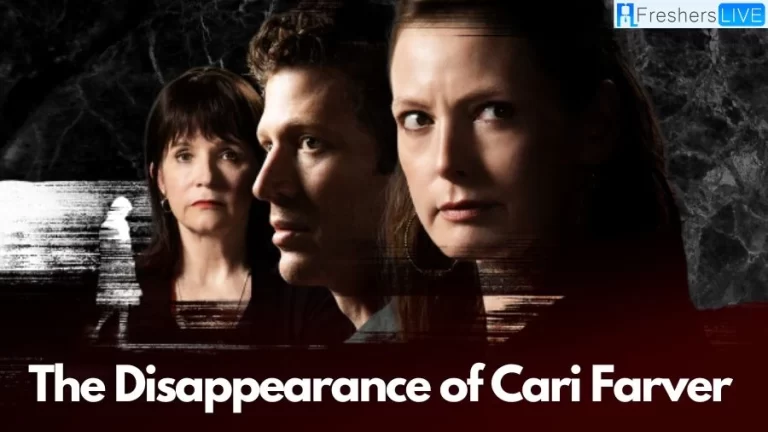 Is The Disappearance of Cari Farver True Story? The Disappearance of Cari Farver Cast, and Plot