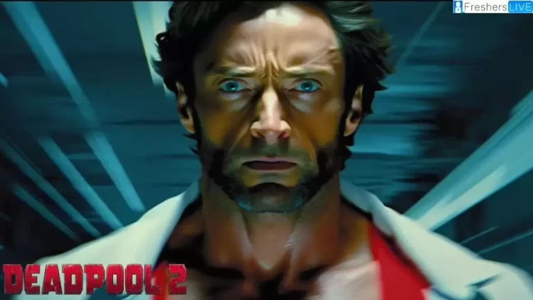 Is Wolverine Dead in Deadpool 2? How is Wolverine Alive in Deadpool 3?