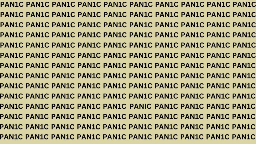 Observation Skills Test: Can you find the Word PANIC among PAN1C in 17 seconds?