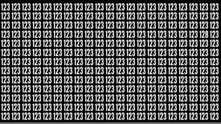 Observation Skills Test: Can you find the number 128 among 123 in 10 seconds?