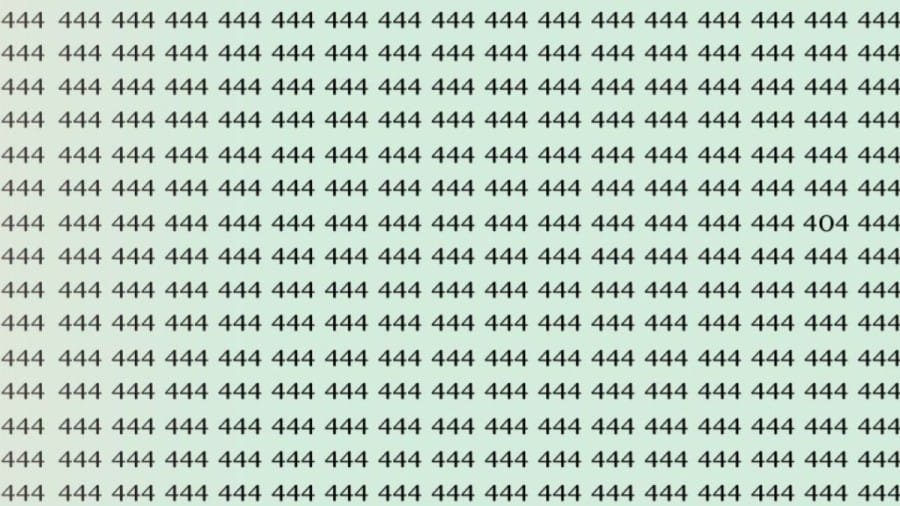 Observation Skills Test: Can you find the number 404 among 444 in 10 seconds?