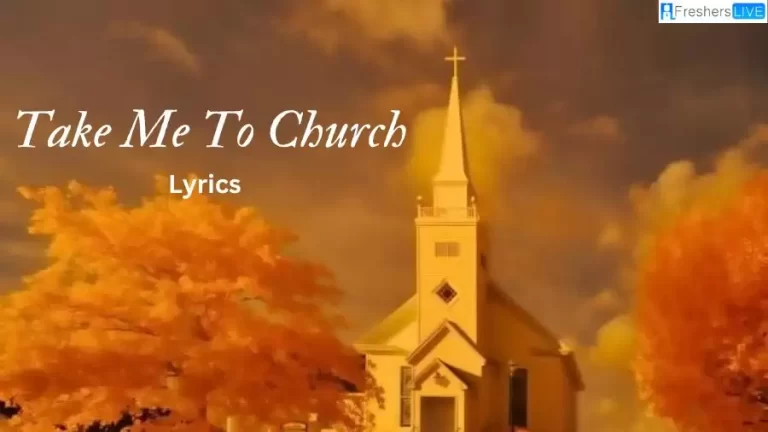 Take Me to Church Lyrics, Get Immersed with the Lyrics