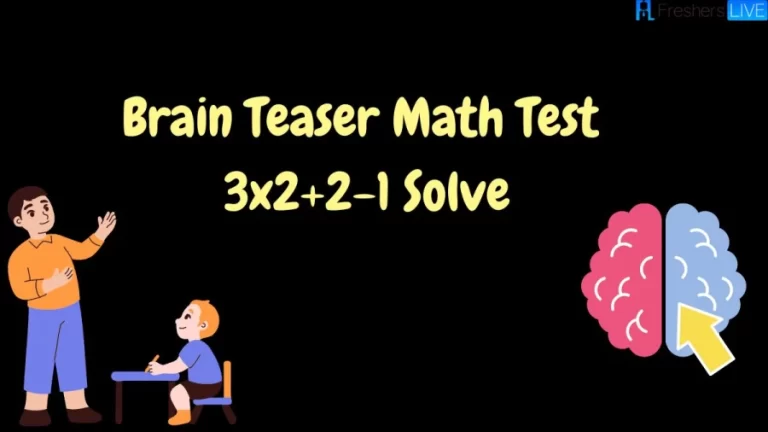 Brain Teaser Math Test: 3×2+2-1 Solve