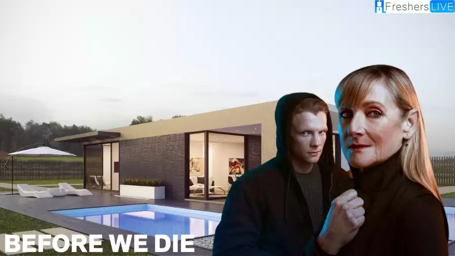 Channel 4’s Before We Die: How Many Episodes of Before We Die Are There?