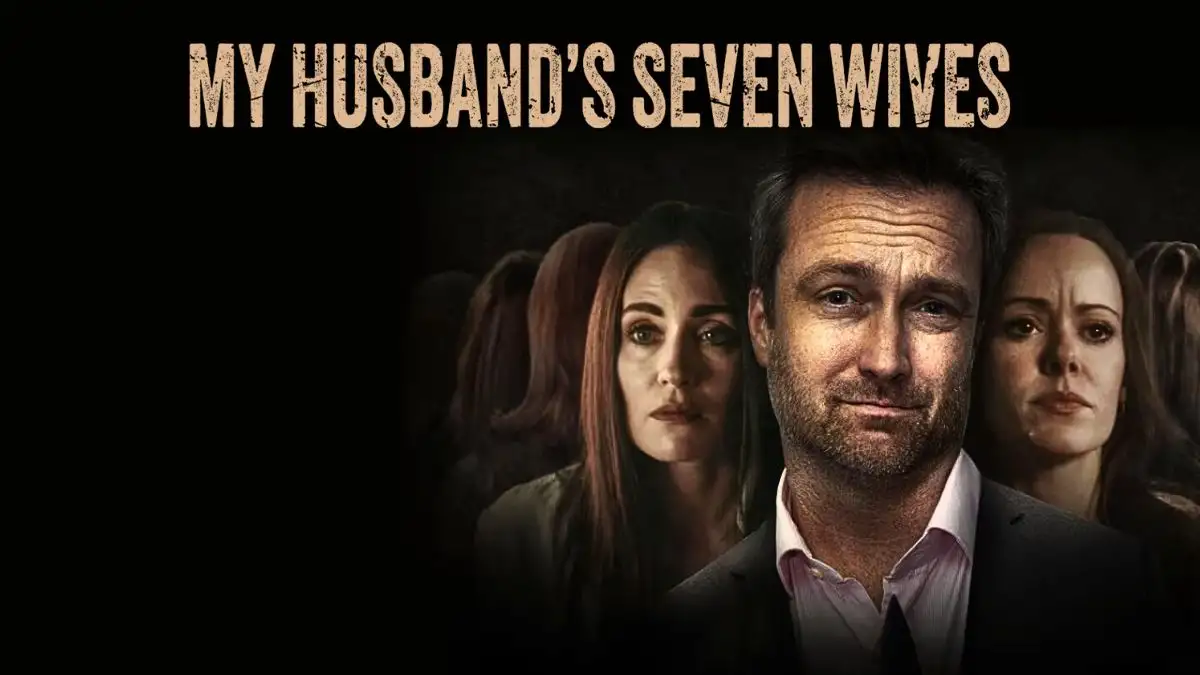 My Husband’s Seven Wives Ending Explained, Release Date, Cast, Plot, Trailer, and More