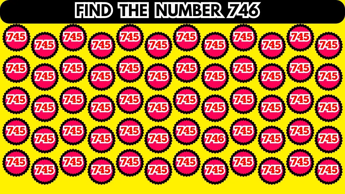 Optical Illusion Challenge: Try to Find The Number 746 in 10 Seconds