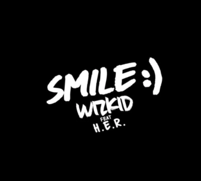 Wizkid Ft. H.E.R – Smile Lyrics