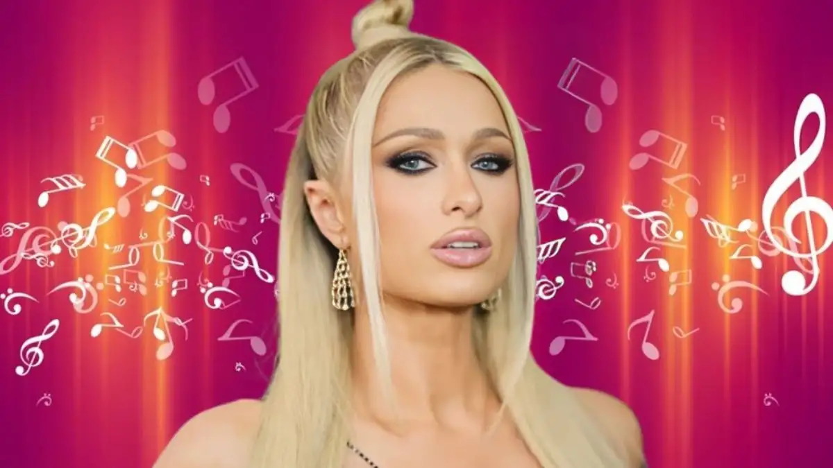 Paris Hilton New Album’s Release Date All You Need to Know is Here