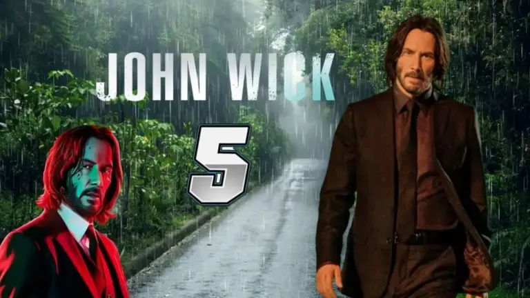 Will There Be A John Wick 5? John Wick Wiki, Cast, Release Date, and More