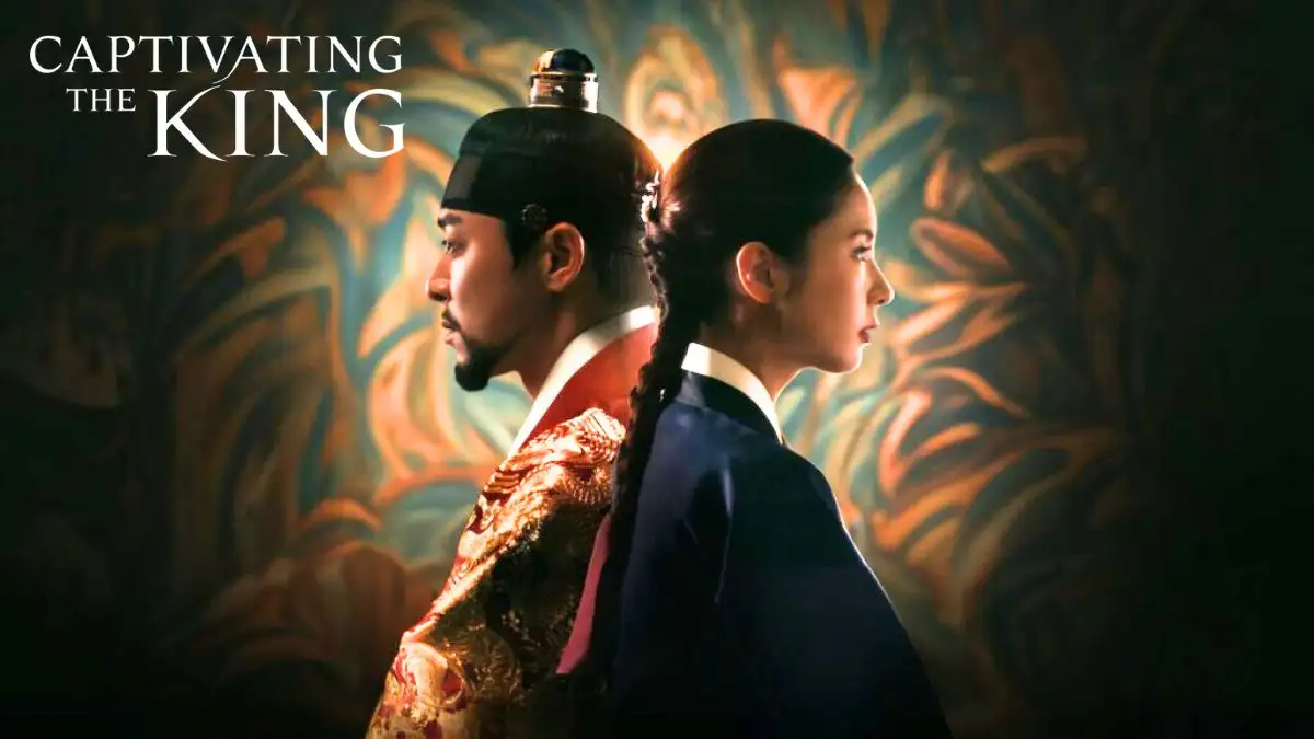 Captivating The King Episode 10 Ending Explained, Release Date, Plot, Where to Watch, Trailer and More