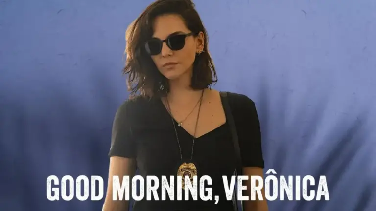 Good Morning Verônica Season 3 Ending Explained, Release Date, Cast, Plot, and Where to Watch