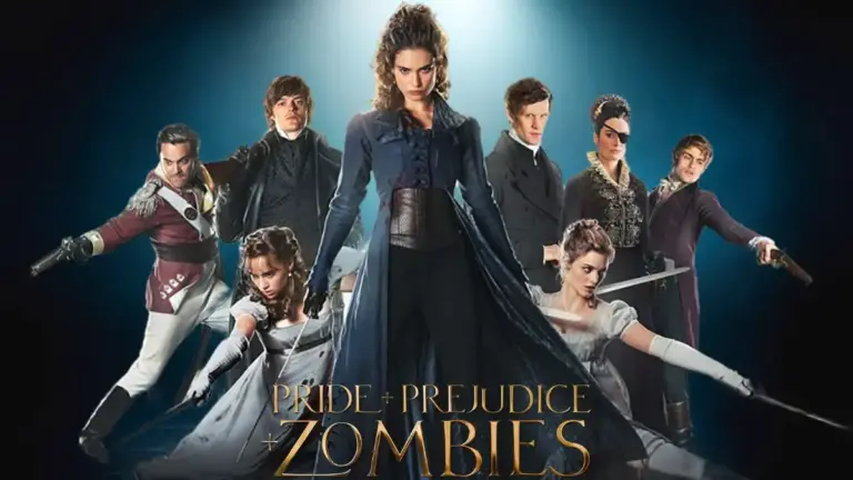 Pride and Prejudice and Zombies Ending Explained, Cast, Plot and More