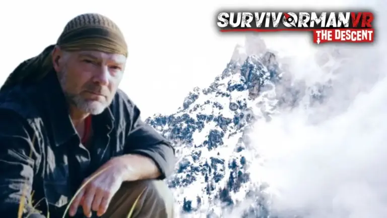 Survivorman VR The Descent Release Date, Survivorman VR The Descent Guide