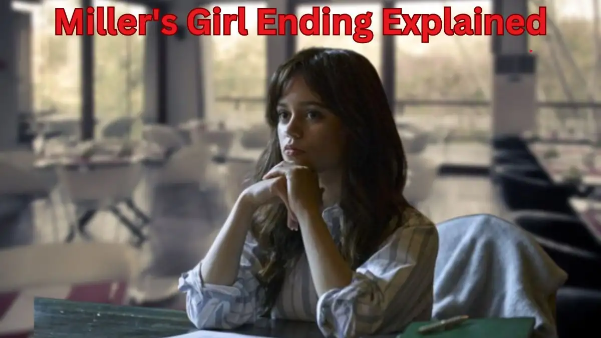 Miller’s Girl Ending Explained, What Happened At The End Of Millers Girl?