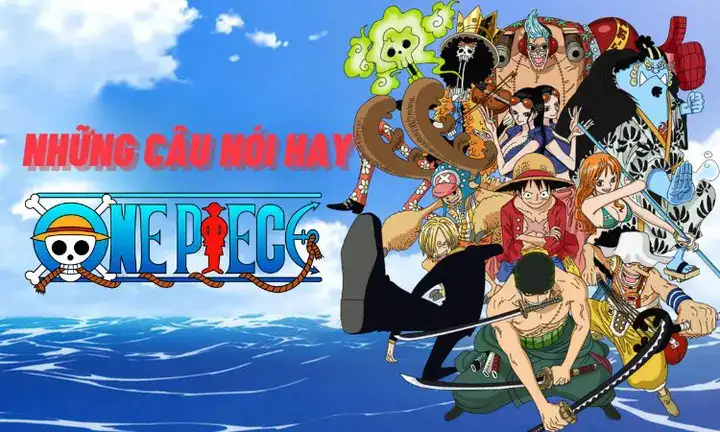những câu nói hay nhất trong one piece