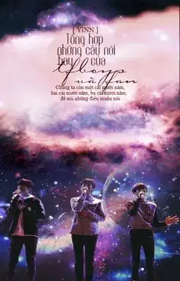 những câu nói hay của tfboys những câu nói hay của tfboys