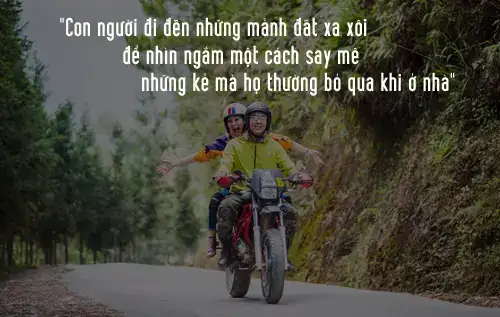 những câu nói hay cho dân phượt những câu nói hay cho dân phượt