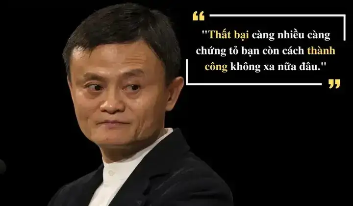 câu nói của jack ma về thất bại